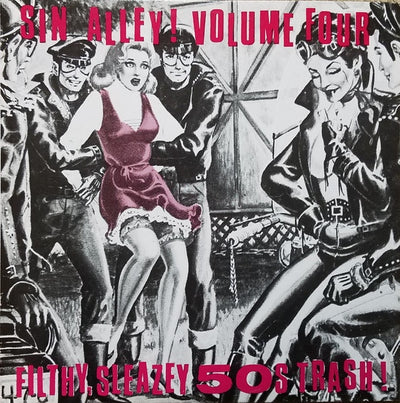 Various Artists - Sin Alley! Volume Four - Filthy Sleazey 50s Trash! Repress Vinyl LP (Used)
