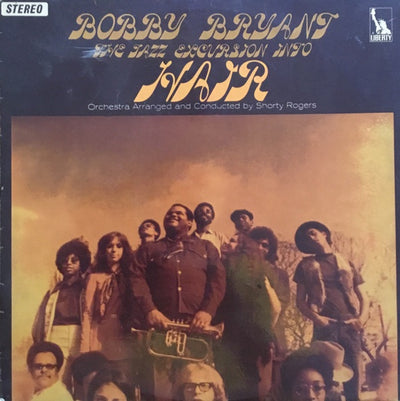 Bobby Bryant - The Jazz Excursion Into Hair Vinyl LP (Used)