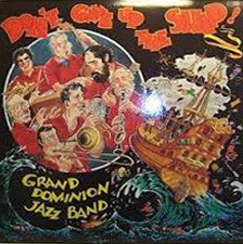Grand Dominion Jazz Band - Don't Give Up The Ship Vinyl LP (Used)