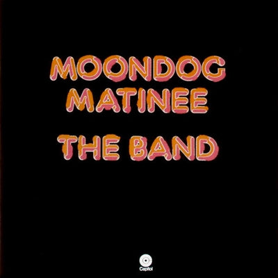 Band - Moondog Matinee Vinyl LP (Used)
