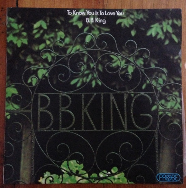 B.B. King - To Know You Is To Love You Vinyl LP (Used)