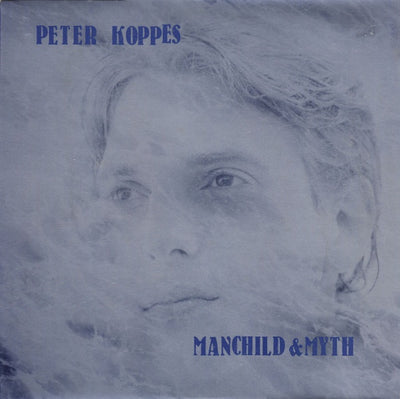 Peter Koppes - Manchild & Myth Vinyl LP (Used)