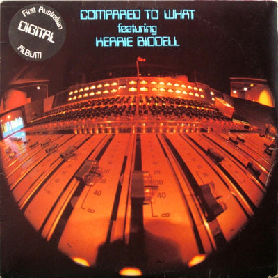 Kerrie Biddell & Compared To What - Compared To What Featuring Kerrie Biddell Vinyl LP (Used)