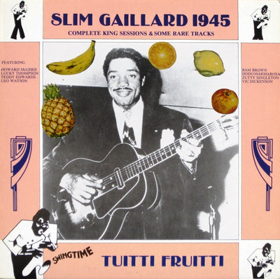 Slim Gaillard - Tuitti Fruitti Vinyl LP (Used)