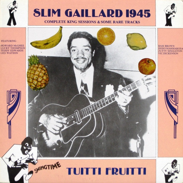 Slim Gaillard - Tuitti Fruitti Vinyl LP (Used)