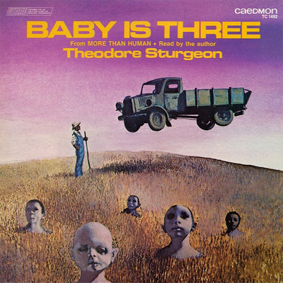 Theodore Sturgeon - Baby Is Three (From More Than Human) Vinyl LP (Used)