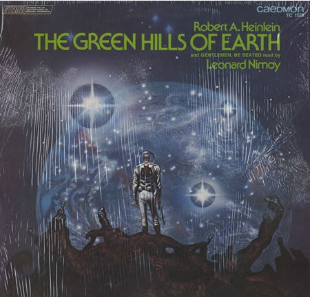 Robert A. Heinlein Read By Leonard Nimoy - The Green Hills Of Earth And Gentlemen, Be Seated Vinyl LP (Used)