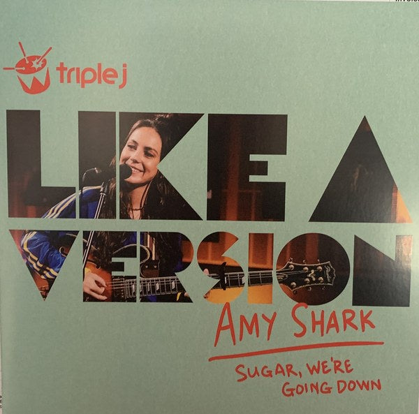 Amy Shark - Sugar, We're Going Down (Triple J Like A Version) RSD2022 7" Vinyl Single