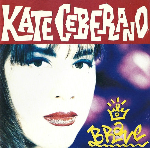 Kate Ceberano - Brave CD