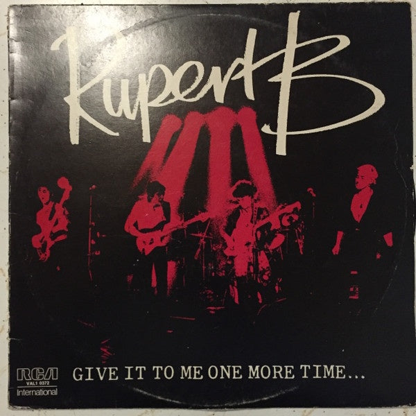 Rupert B. - Give It To Me One More Time... Vinyl LP (Used)