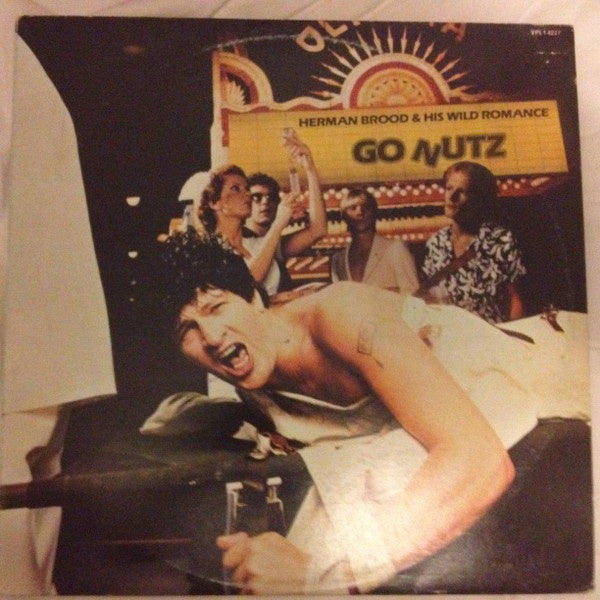Herman Brood & His Wild Romance - Go Nutz Vinyl LP (Used)