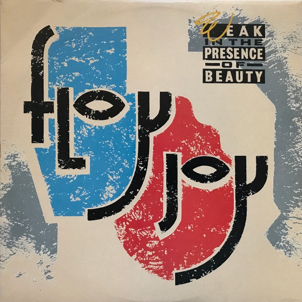 Floy Joy - Weak In The Presence Of Beauty 12" Vinyl Single (Used)