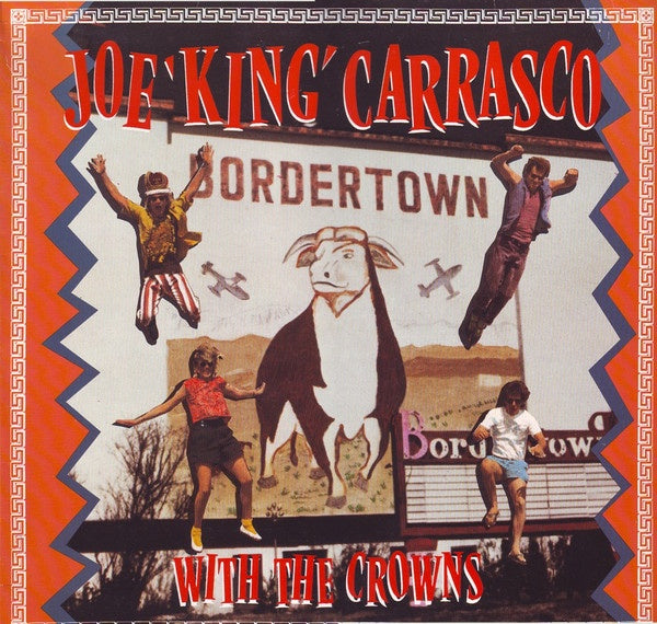 Joe King Carrasco & The Crowns - Border Town Vinyl LP (Used)