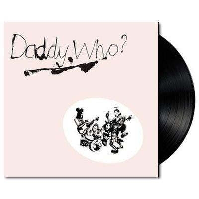Daddy Cool - Daddy Who? Vinyl LP