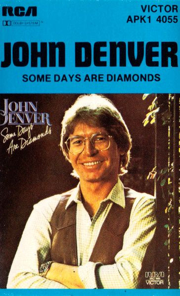 John Denver - Some Days Are Diamonds Cassette Tape