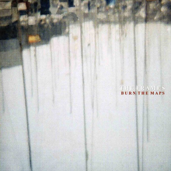 Frames - Burn The Maps CD