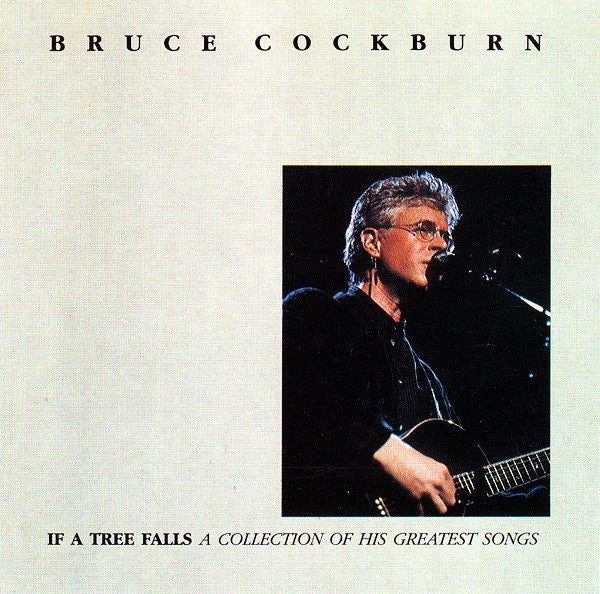 Bruce Cockburn - If A Tree Falls CD