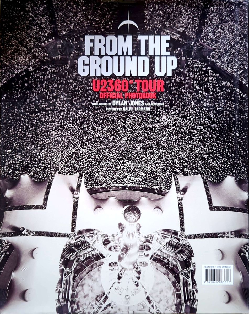 U2 - From The Ground Up: U2 360° Tour Official Photobook by Dylan Jones Hardcover Book(2012)