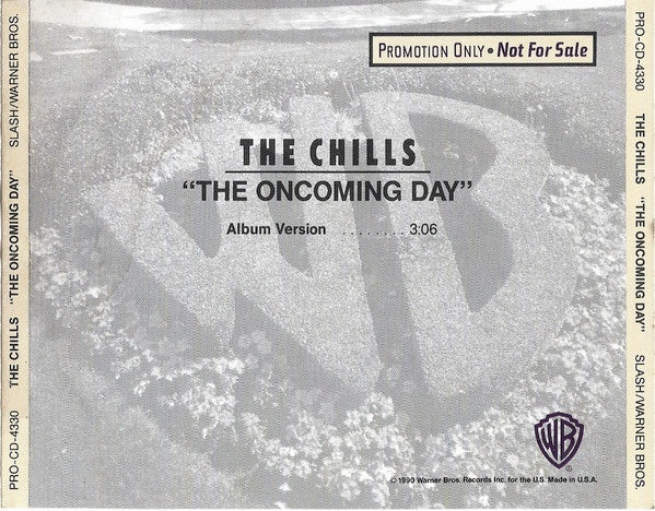 Chills – The Oncoming Day - Promo CD Single