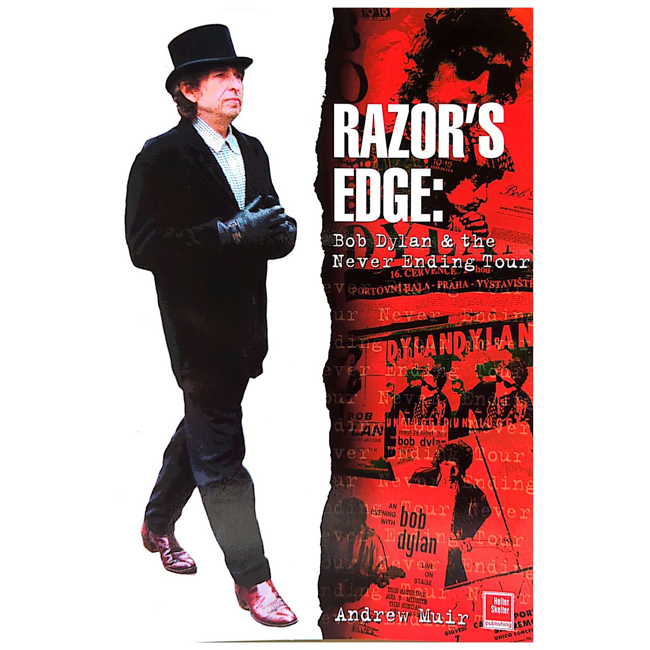 Andrew Muir - 2001 Razor's Edge: Bob Dylan & Never Ending Tour Soft Cover Book 1st Ed (Used)