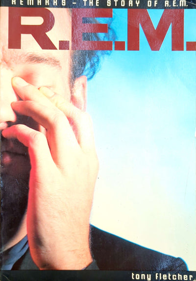 Tony Fletcher - Remarks: The Story Of R.E.M. Paperback Book (1989)