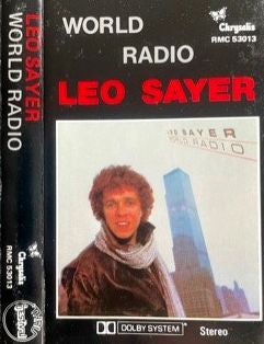 Leo Sayer - World Radio Cassette