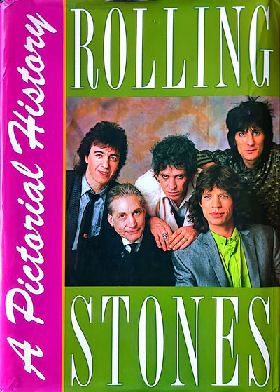 Rolling Stones -  A Pictorial History Hardcover Book By Marie Cahill (1990)