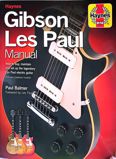 Gibson Les Paul - Manual By Paul Balmer Softcover Book (2013)