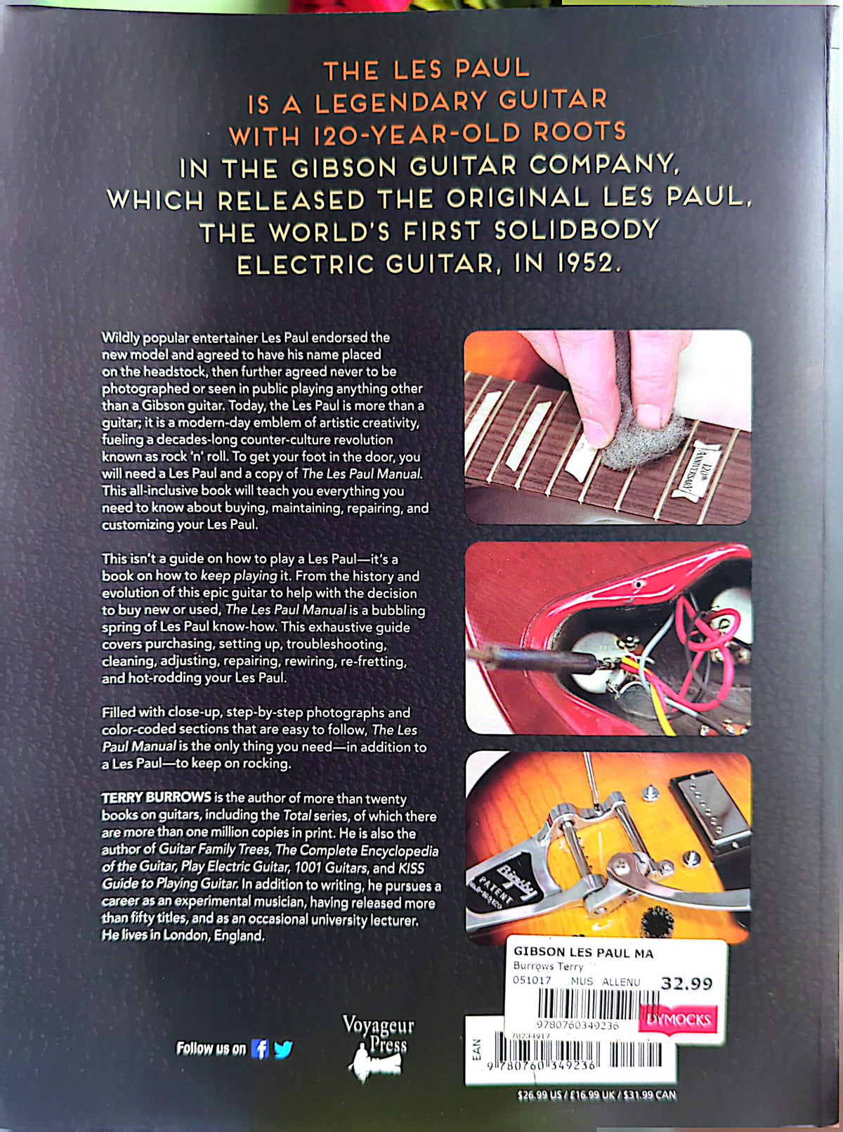 Les Paul - Manual: Buying, Maintaining, Repairing & Customizing Your Gibson And Epiphone Les Paul By Terry Burrows Softcover Book (2015)