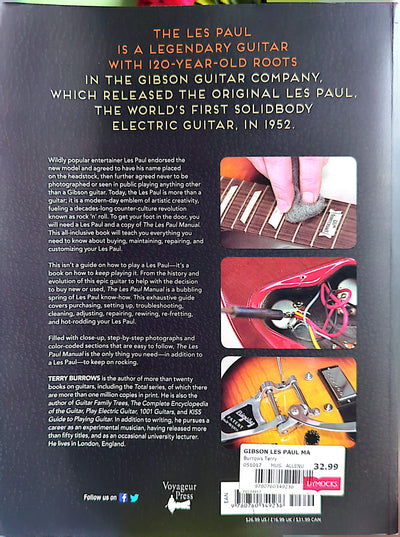 Les Paul - Manual: Buying, Maintaining, Repairing & Customizing Your Gibson And Epiphone Les Paul By Terry Burrows Softcover Book (2015)