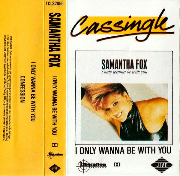 Samantha Fox - I Only Wanna Be With You Cassette Single