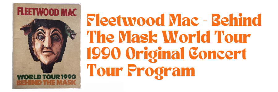 https://rockaway.com.au/fleetwood-mac-behind-the-mask-world-tour-1990-original-concert-tour-program/